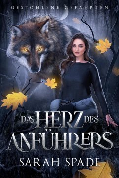 Das Herz des Anführers (eBook, ePUB) - Spade, Sarah