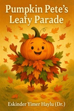 Pumpkin Pete's Leafy Parade (eBook, ePUB) Cover Pumpkin Pete's Leafy Parade (eBook, ePUB)