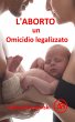 L'Aborto un Omicidio legalizzato... - Bild 1
