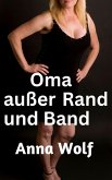 Oma außer Rand und Band (eBook, ePUB)
