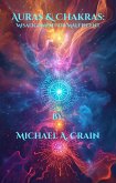 Auras & Chakras: Misalignment or Maleficence (eBook, ePUB)