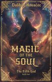 Magic Of The SOul (The Fifth God, #2) (eBook, ePUB)