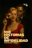 100 Historias de Infidelidad (eBook, ePUB)
