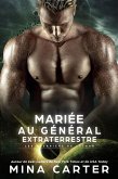 Mariée au Général Extraterrestre (Les Guerriers de Lathar, #7) (eBook, ePUB) Mariée au Général Extraterrestre (Les Guerriers de Lathar, #7) (eBook, ePUB)