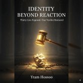 Identity Beyond Reaction (The Mechanics of Faith Glossary, #1) (eBook, ePUB)