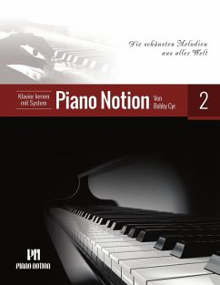 Cover Klavier Lernen mit System Piano Notion 2 (Die Schönsten Melodien aus Aller Welt) (eBook, ePUB)