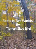 Roots in Two Worlds (eBook, ePUB) Roots in Two Worlds (eBook, ePUB)