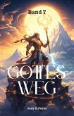 Gottes Weg:Fantasie LitRPG Scifi Roman (Band 7) (eBook, ePUB)