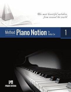 Cover Piano Notion Method 1 (The Most Beautiful Melodies from Around the World) (eBook, ePUB)