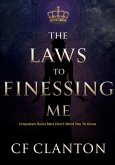 The Laws To Finessing Me (eBook, ePUB)