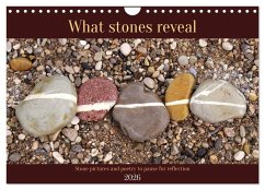 Cover What stones reveal - Stone pictures and poetry to pause for reflection (Wall Calendar 2026 DIN A4 landscape), CALVENDO 12 Month Wall Calendar