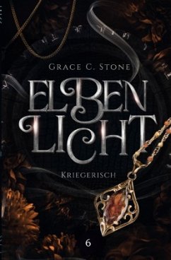 Elbenlicht - Stone, Grace C.