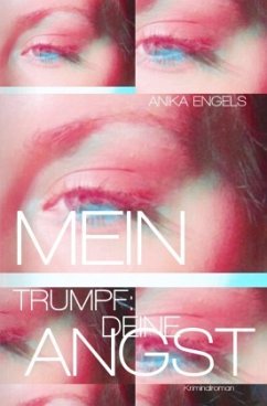 Cover Mein Trumpf: Deine Angst