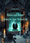 Rätsel und Rosen: Krimis im Edgar-Wallace-Stil