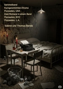 Cover Sammelband Kurzgeschichten/Drama Flurseelen, USA - Zwei Romane in einem Band
