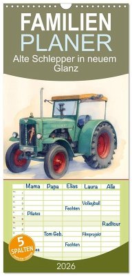 Cover Familienplaner 2026 - Alte Schlepper in neuem Glanz mit 5 Spalten (Wandkalender, 21 x 45 cm) CALVENDO