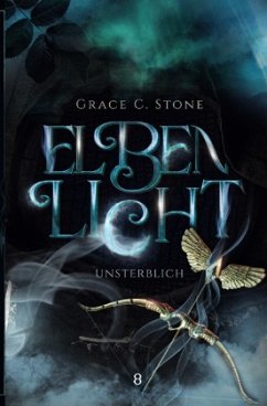 Elbenlicht - Stone, Grace C.