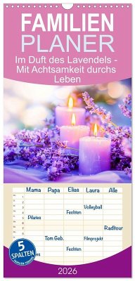 Cover Familienplaner 2026 - Im Duft des Lavendels - Mit Achtsamkeit durchs Leben mit 5 Spalten (Wandkalender, 21 x 45 cm) CALVENDO