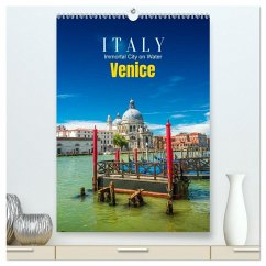 Cover Italy, Venice - Immortal City on Water (High Quality Premium Wall Calendar 2026 DIN A2 portrait),CALVENDO 12 Month Wall Calendar