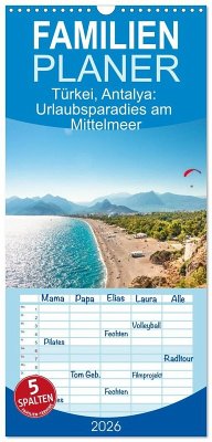 Cover Familienplaner 2026 - Türkei, Antalya: Urlaubsparadies am Mittelmeer mit 5 Spalten (Wandkalender, 21 x 45 cm) CALVENDO