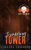 Tempting Tower (Saint's Outlaws MC: Dreadnought, NC, #3) (eBook, ePUB)