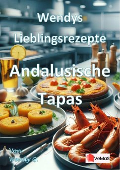 Cover Wendys Lieblingsrezepte - Andalusische Tapas (eBook, ePUB)
