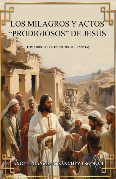 Los milagros y actos 