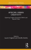 African Urban Creativity (eBook, ePUB) African Urban Creativity (eBook, ePUB)