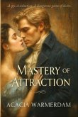 Mastery of Attraction (eBook, ePUB)