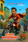 Súper Motoconcho (eBook, ePUB)