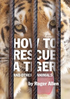 Cover How to Rescue A Tiger (eBook, ePUB)