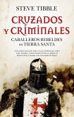 Cruzados Y Criminales Cruzados Y Criminales