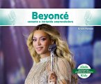 Beyonce: Cantante E Intrepida Emprendedora (Beyonce: Boundary-Breaking Singer & Entrepreneur)