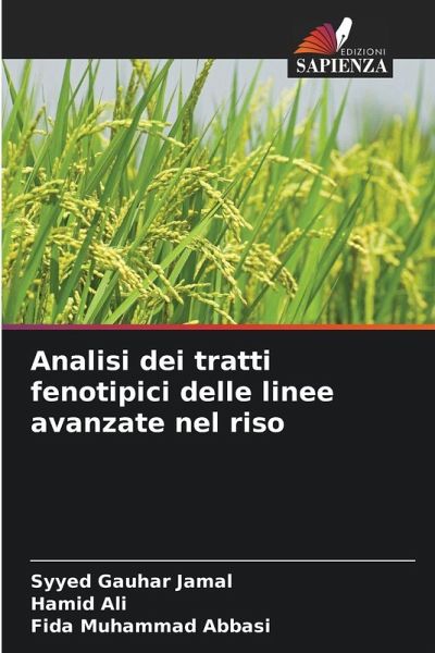 Analisi dei tratti fenotipici delle linee avanzate nel riso Analisi dei tratti fenotipici delle linee avanzate nel riso