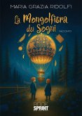 La mongolfiera dei sogni (eBook, ePUB) La mongolfiera dei sogni (eBook, ePUB)