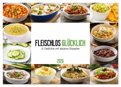 Cover Fleischlos glücklich - 12 Foodfotos mit leckeren Rezepten (Wandkalender 2026 DIN A2 quer), CALVENDO Monatskalender