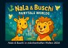 Nala & Buschi in märchenhaften Welten... - Bild 1