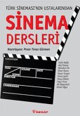 Türk Sinemasinin Ustalarindan Sinema Dersleri