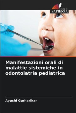 Cover Manifestazioni orali di malattie sistemiche in odontoiatria pediatrica