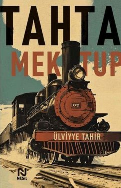 Tahta Mektup - Tahir, Ülviyye