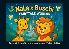 Cover Nala & Buschi in märchenhaften Welten 2026 Fotokalender DIN A4