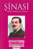 Sinasi - Kisiligi, Yapitlari, Sair Evlenmesi Sinasi - Kisiligi, Yapitlari, Sair Evlenmesi