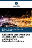 Kollektive Sicherheit und die Rolle des neuen europäischen Sicherheitsvertrags