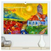 Van Gogh - neu interpretiert (hochwertiger Premium Wandkalender 2026 DIN A2 quer), Kunstdruck in Hochglanz