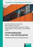Sonderpädagogik intra- und interdisziplinär Sonderpädagogik intra- und interdisziplinär