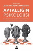 Aptalligin Psikolojisi