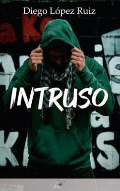 Intruso - López Ruiz, Diego