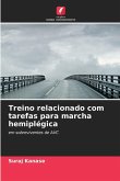 Treino relacionado com tarefas para marcha hemiplégica
