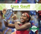 Coco Gauff: Campeona de Tenis Profesional (Coco Gauff: Major Tennis Champion)