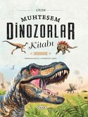 Muhtesem Dinozorlar Kitabi Bez Ciltli Muhtesem Dinozorlar Kitabi Bez Ciltli